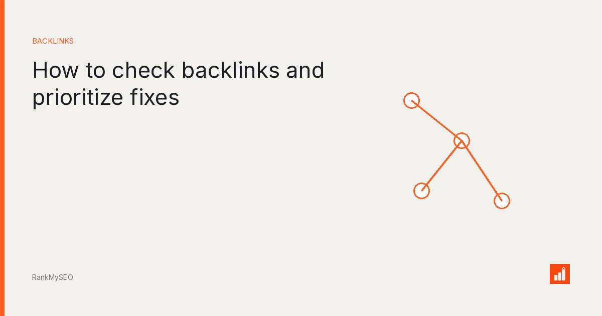 How to check backlinks and prioritize fixes