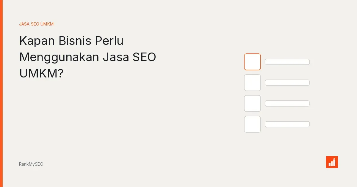 Kapan Bisnis Perlu Menggunakan Jasa SEO UMKM?